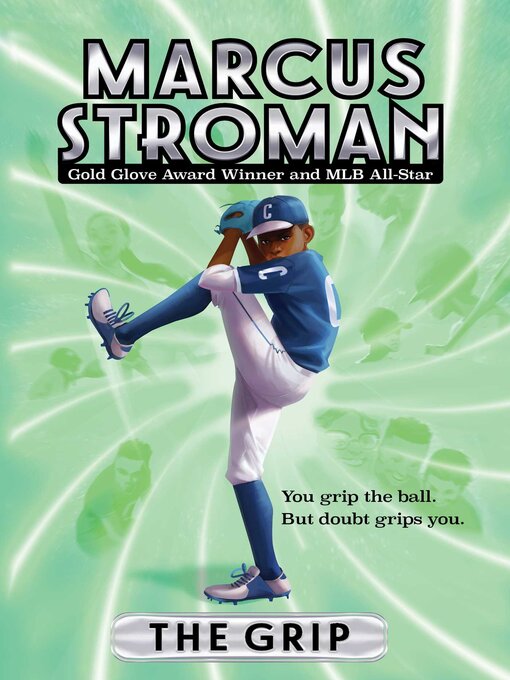 Title details for The Grip by Marcus Stroman - Wait list